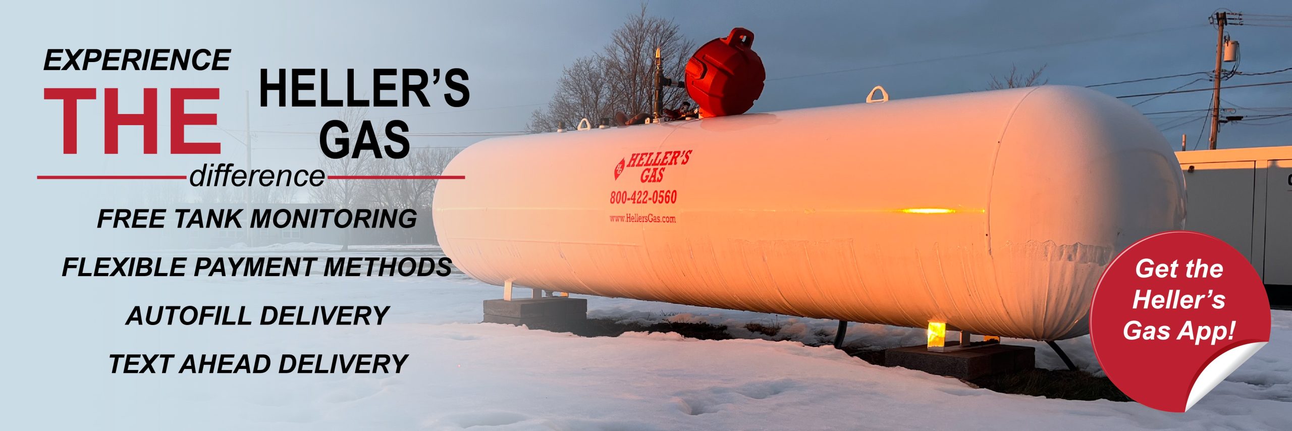 Heller's Gas - Win Your Winter Experience the Difference
